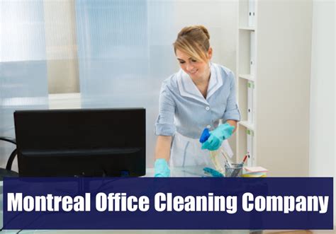 The Montreal Office Cleaners .